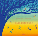 Quel bonheur !